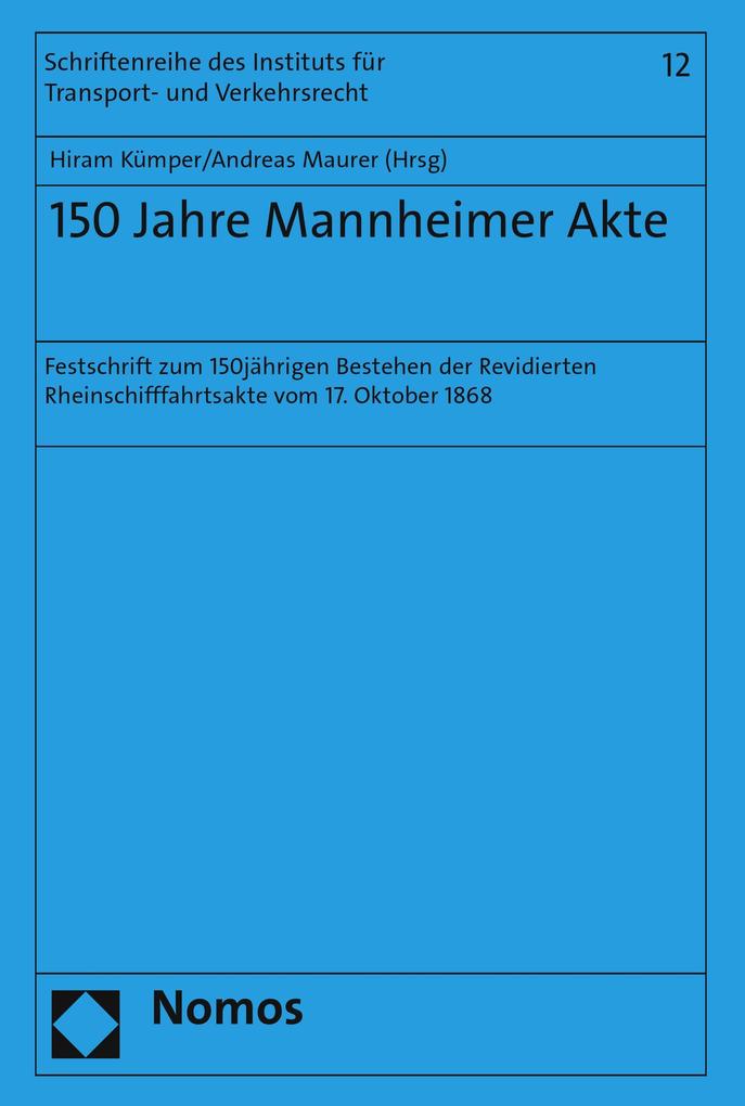 150 Jahre Mannheimer Akte