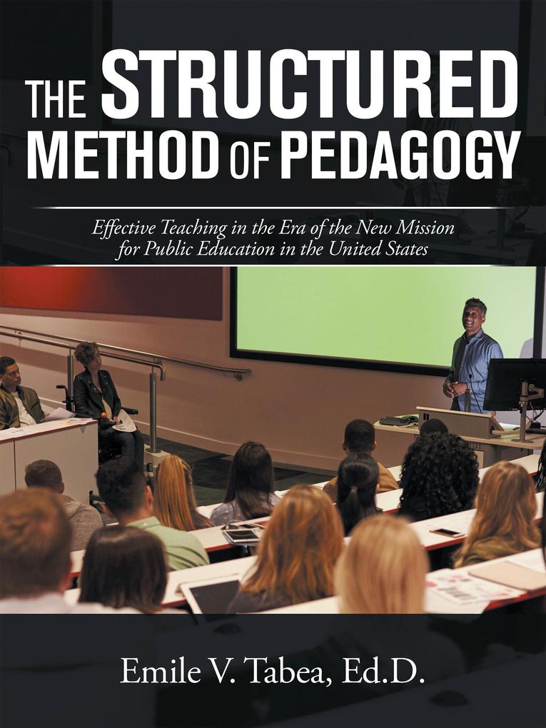 The Structured Method of Pedagogy