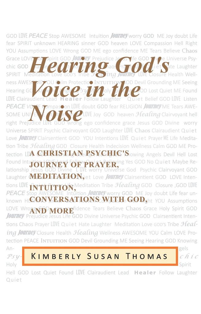 Hearing God‘s Voice in the Noise