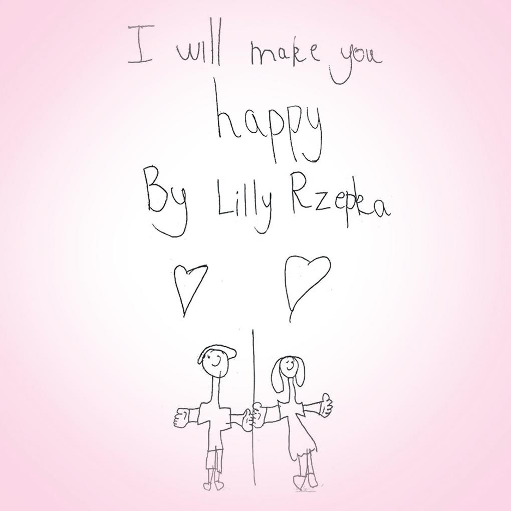 I Will Make You Happy