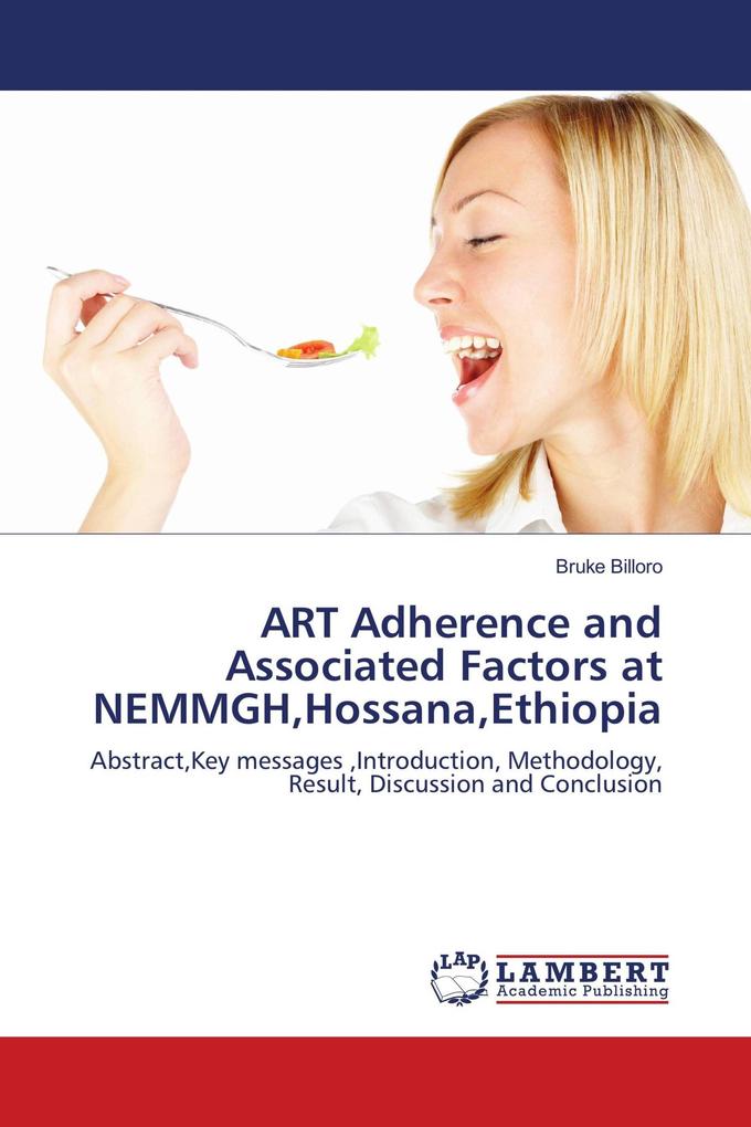 ART Adherence and Associated Factors at NEMMGH Hossana Ethiopia