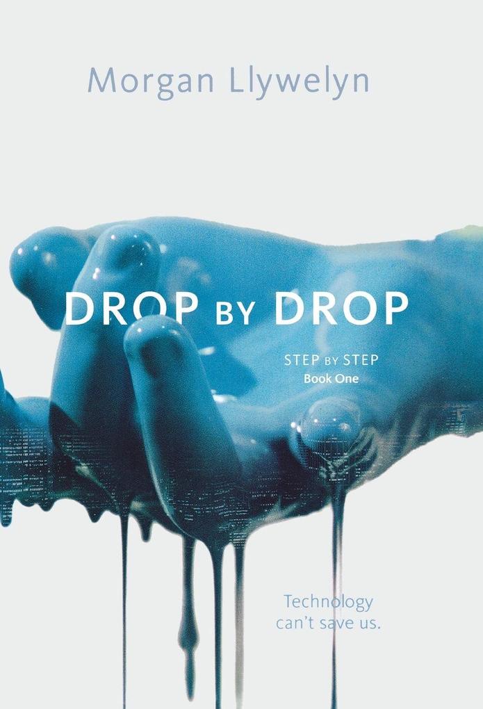 Drop by Drop