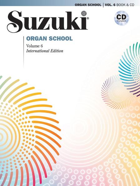 Suzuki Organ School Vol. 6