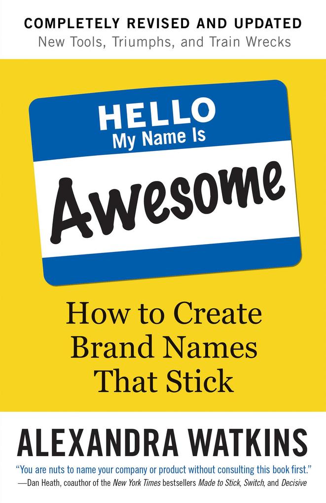 Hello My Name is Awesome