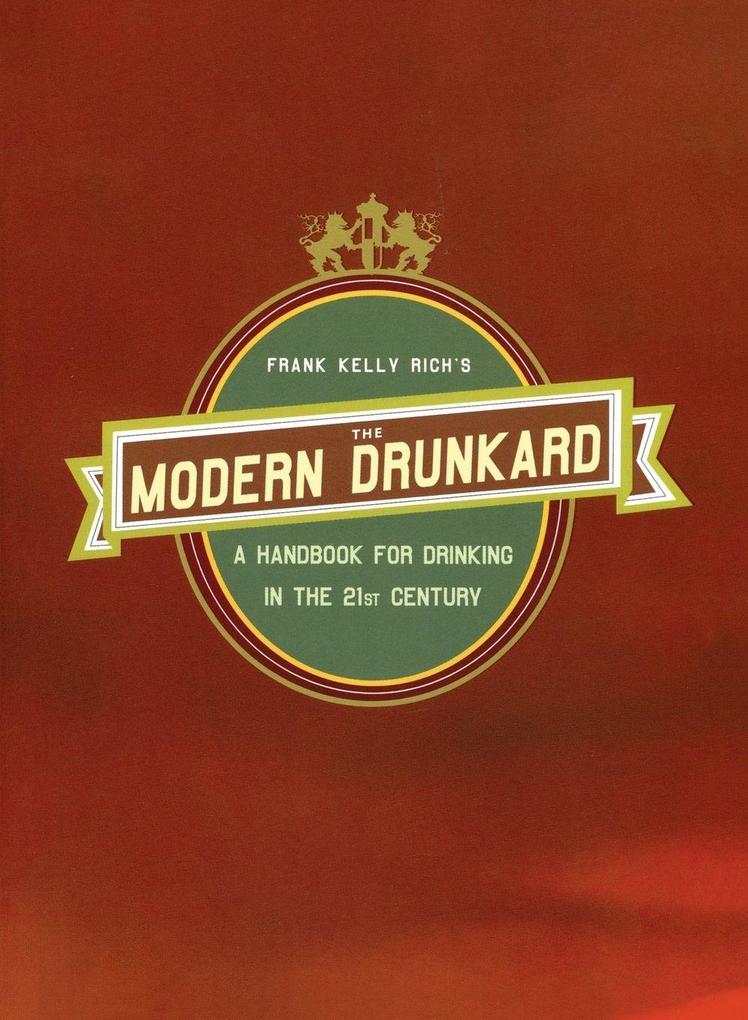 The Modern Drunkard