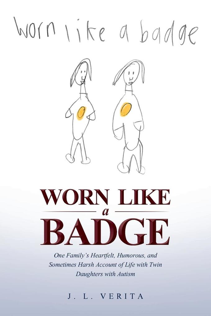Worn Like a Badge
