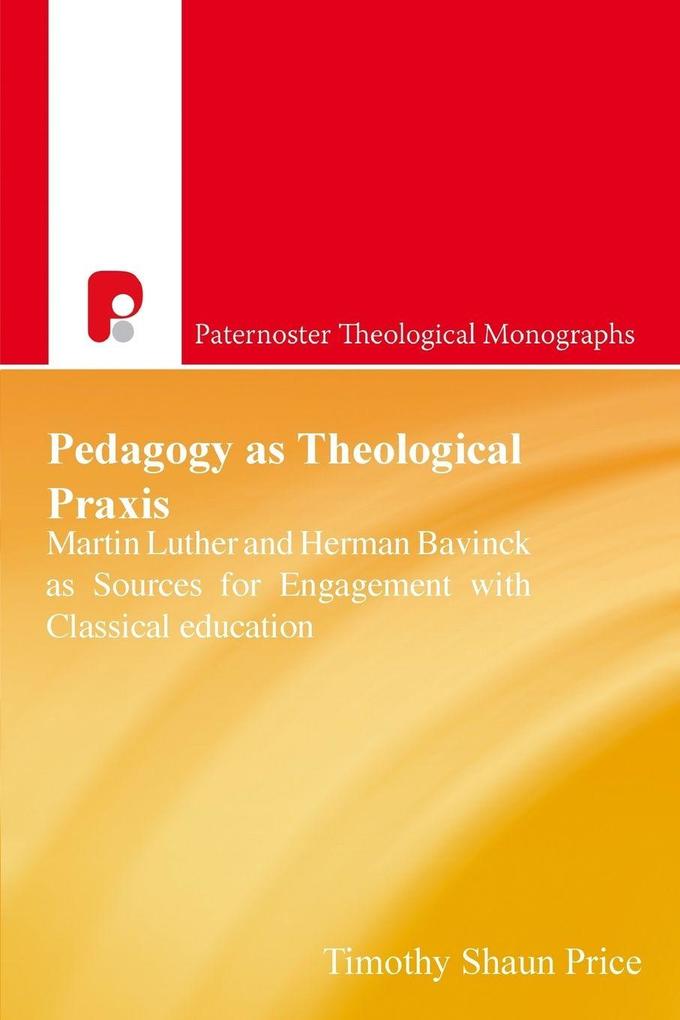 Pedagogy as Theological Praxis