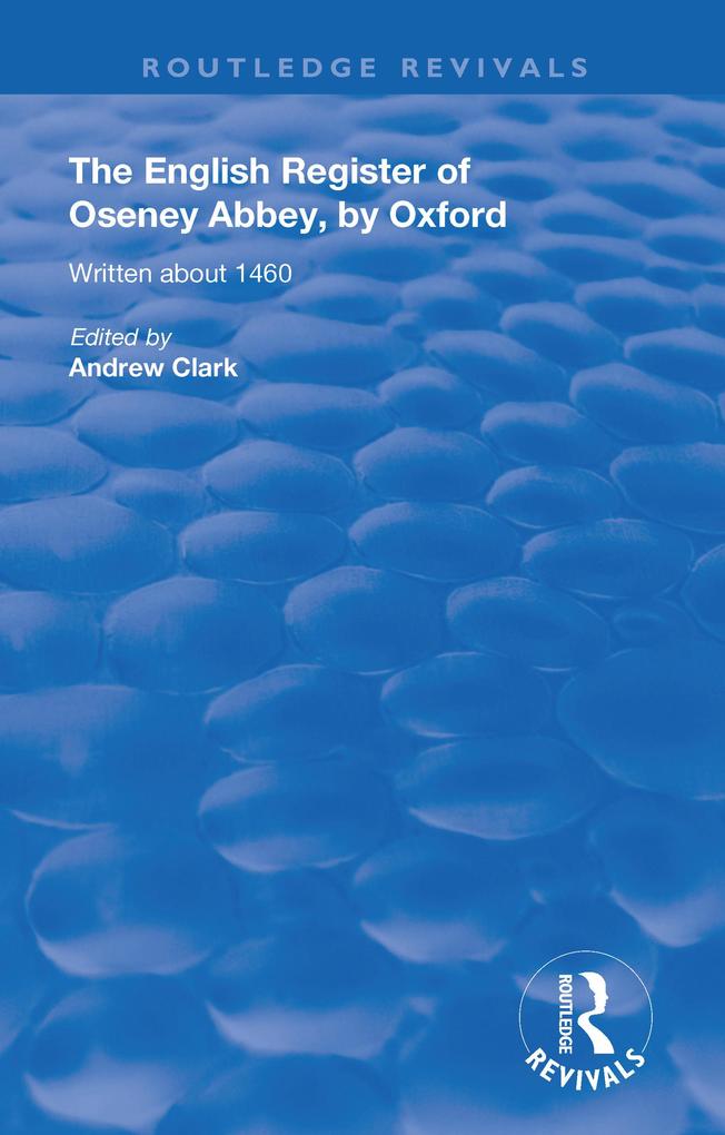 The English Register of Oseney Abbey by Oxford