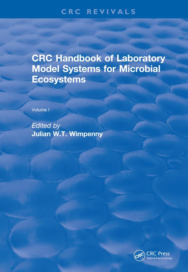 CRC Handbook of Laboratory Model Systems for Microbial Ecosystems Volume I