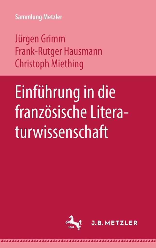 Einführung in die französische Literaturwissenschaft