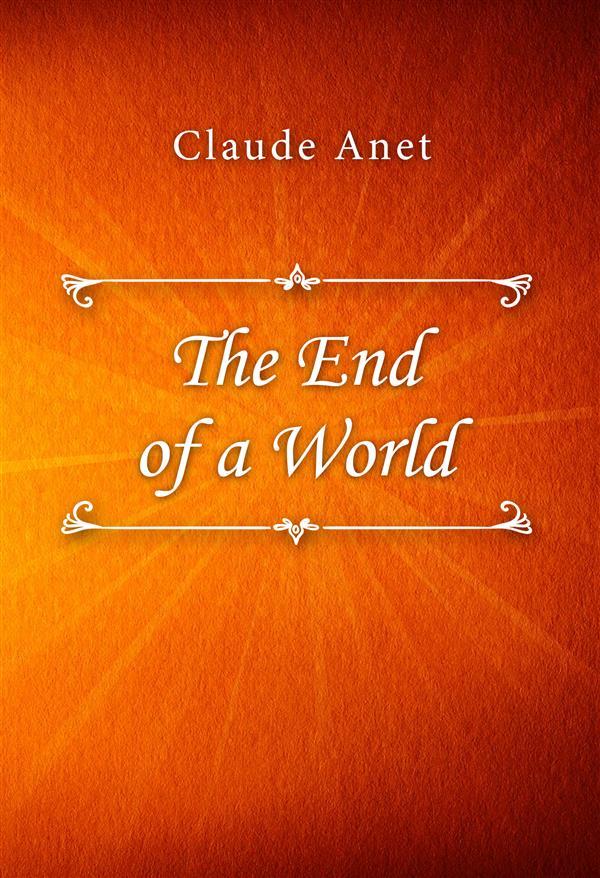 The End of a World