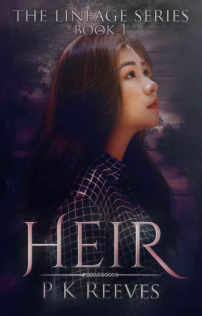 Heir: Book One (The Lineage Series #1)