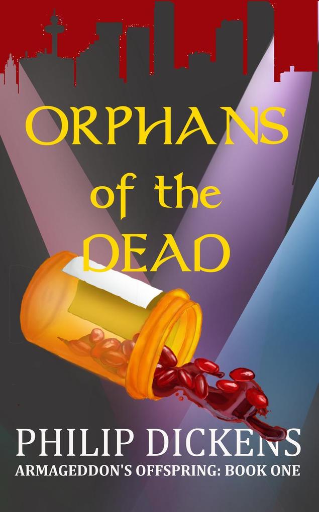 Orphans of the Dead (Armageddon‘s Offspring #1)