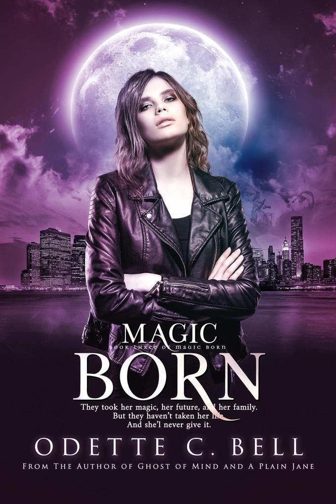 Magic Born Book Three