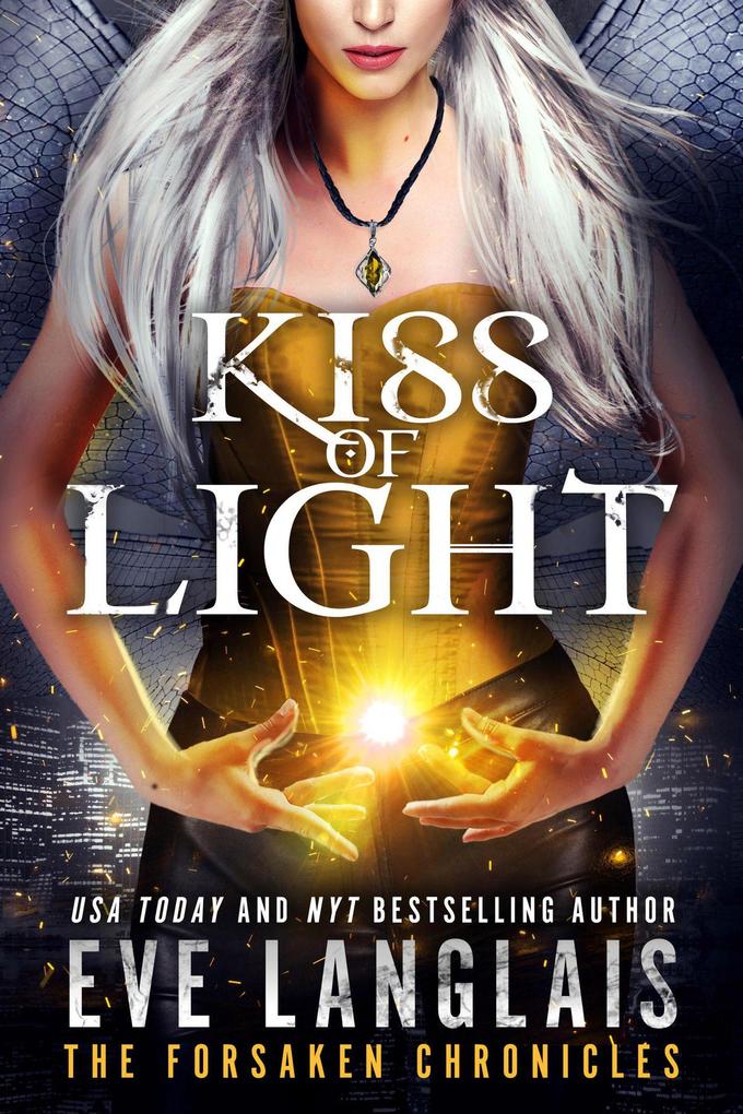 Kiss of Light (The Forsaken Chronicles #3)