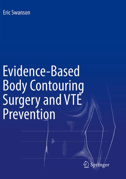 Evidence-Based Body Contouring Surgery and VTE Prevention
