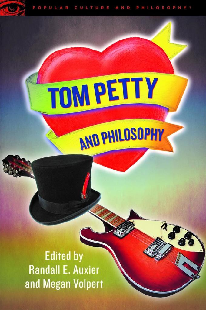 Tom Petty and Philosophy