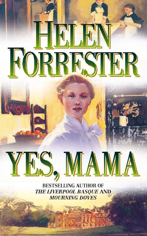 Yes Mama - Helen Forrester