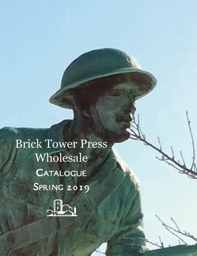 Spring 2019 Wholesale Brick Tower Press Catalog