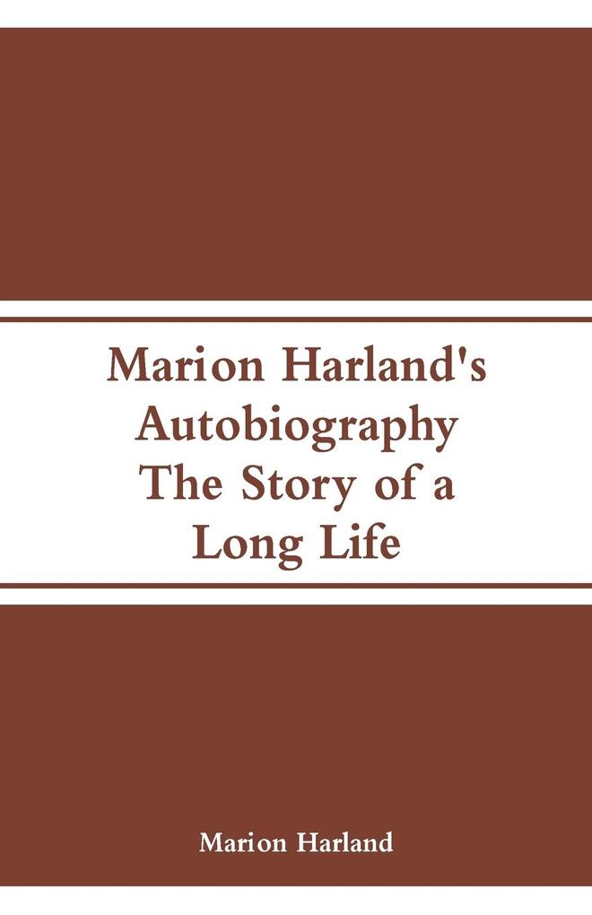 Marion Harland's Autobiography