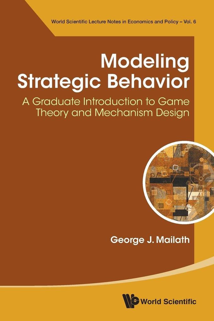 MODELING STRATEGIC BEHAVIOR