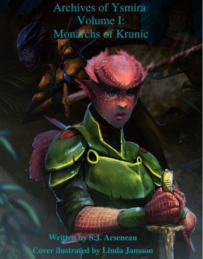 Monarchs of Krunich (Archives of Ysmira #1)