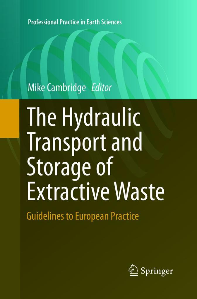 The Hydraulic Transport and Storage of Extractive Waste