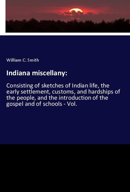 Indiana miscellany: