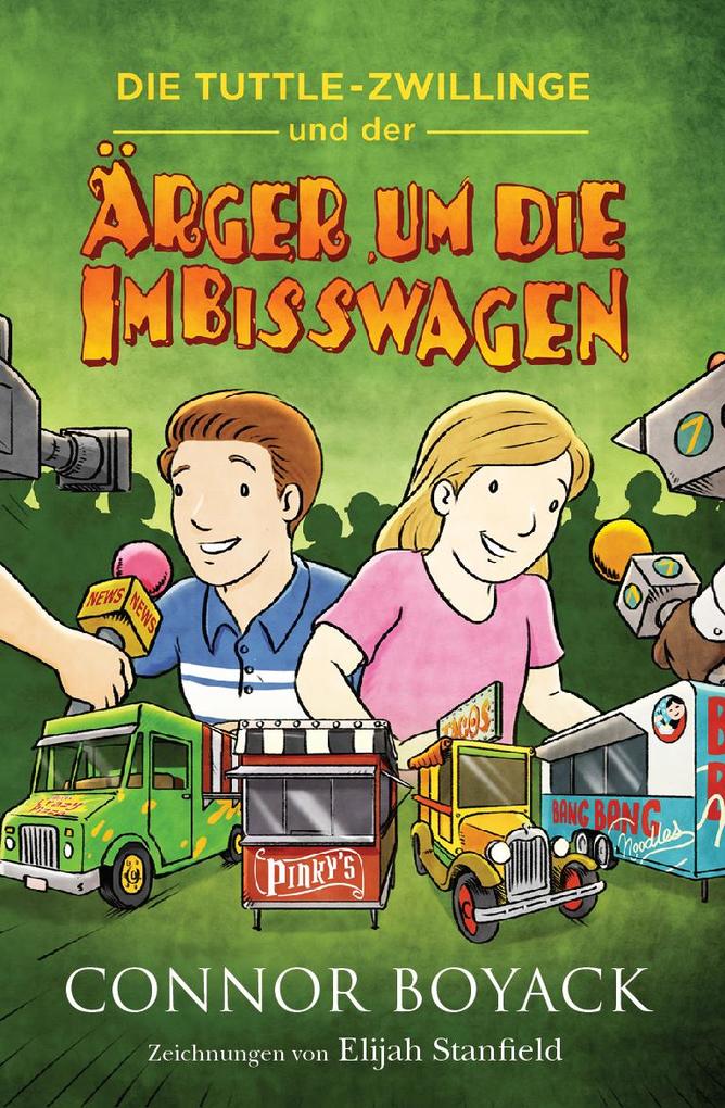 Image of Die Tuttle Zwillinge und der Ärger um die Imbisswagen