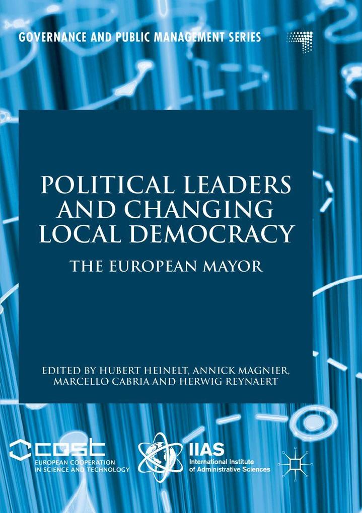 Political Leaders and Changing Local Democracy