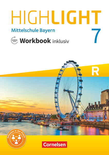 Highlight - Mittelschule Bayern - 7. Jahrgangsstufe - Workbook inklusiv mit Audios online