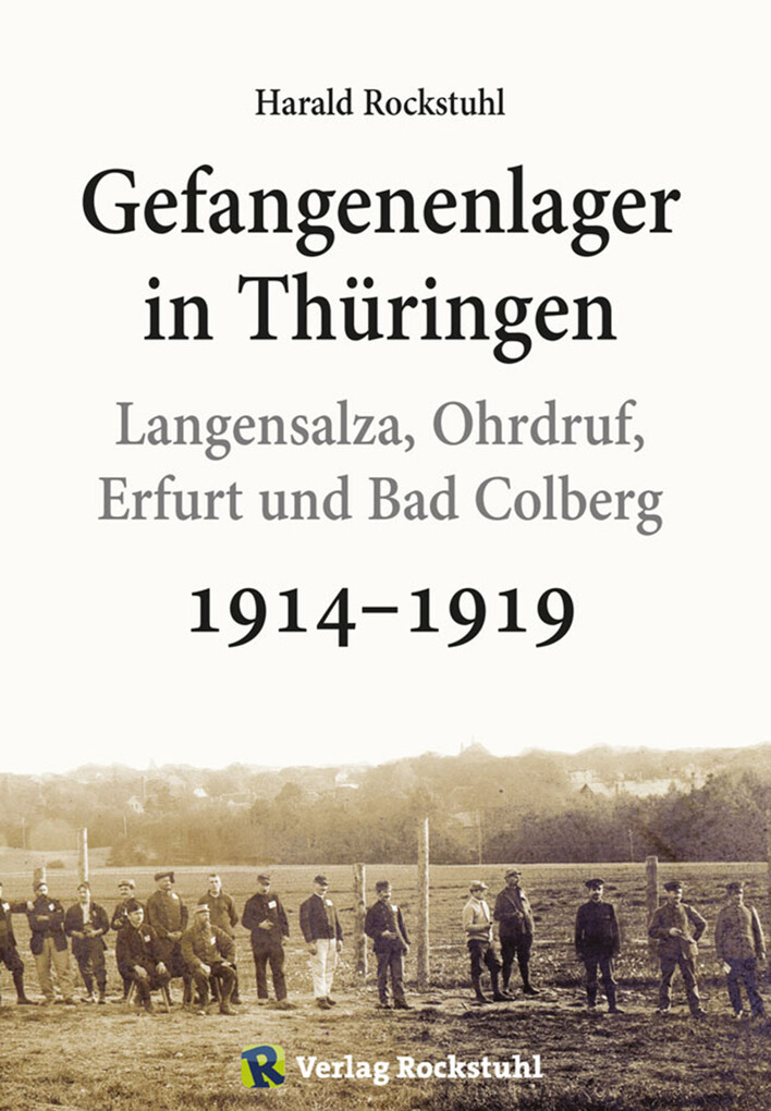 Gefangenenlager in Thüringen 1914-1919
