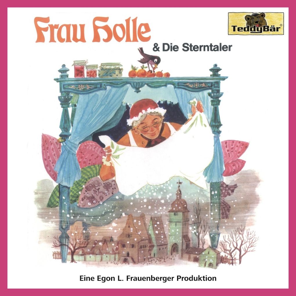 Gebrüder Grimm Frau Holle / Die Sterntaler