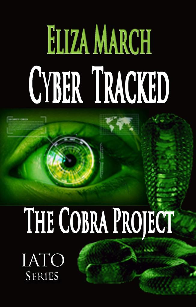 Cyber Tracked: The Cobra Project (IATO)