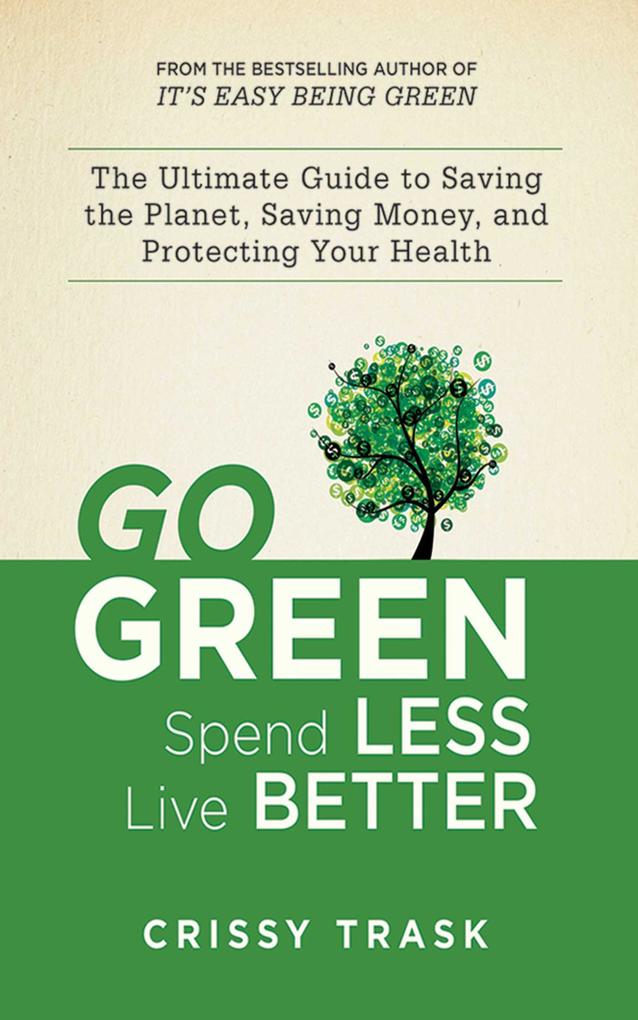 Go Green Spend Less Live Better