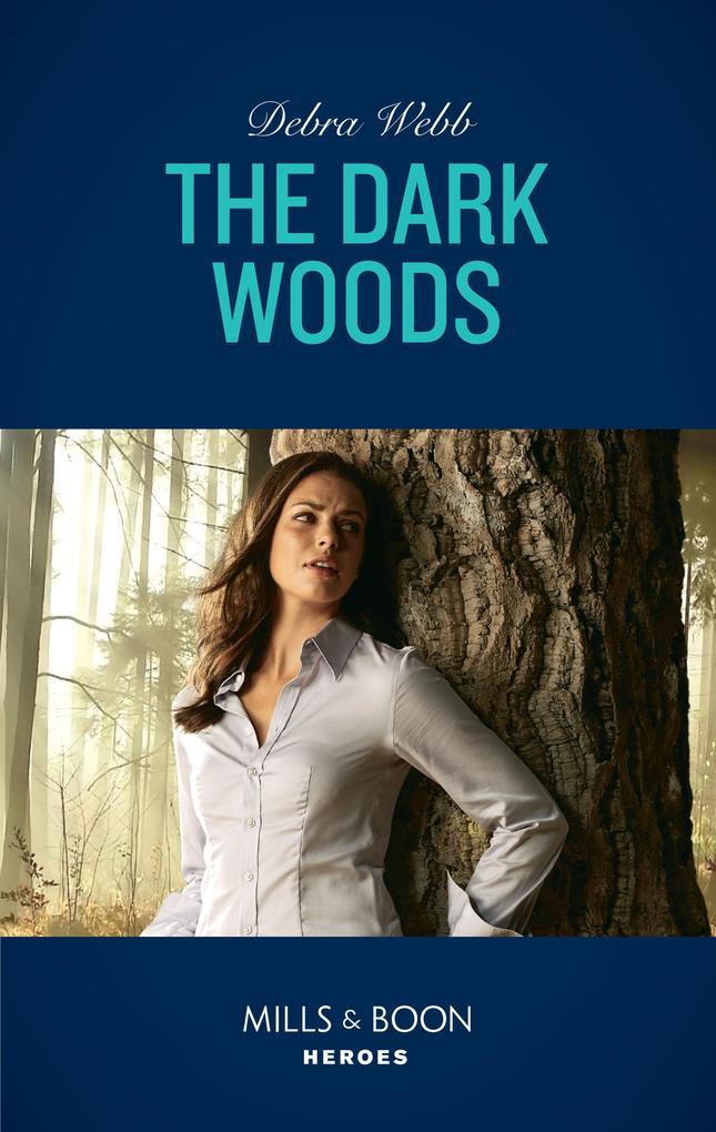 The Dark Woods (Mills & Boon Heroes) (A Winchester Tennessee Thriller Book 2)