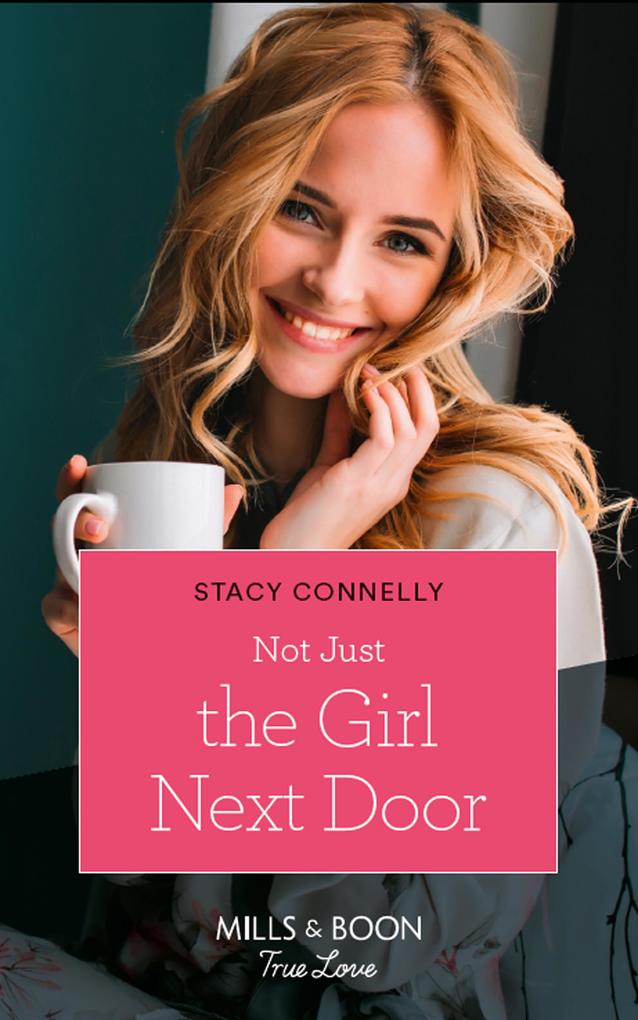 Not Just The Girl Next Door (Mills & Boon True Love) (Furever Yours Book 3)