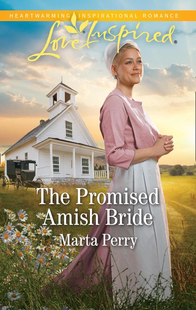 The Promised Amish Bride (Mills & Boon Love Inspired) (Brides of Lost Creek Book 3)