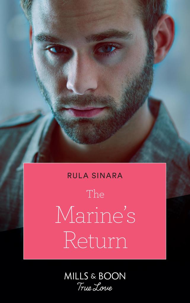 The Marine‘s Return (Mills & Boon True Love) (From Kenya with Love Book 6)
