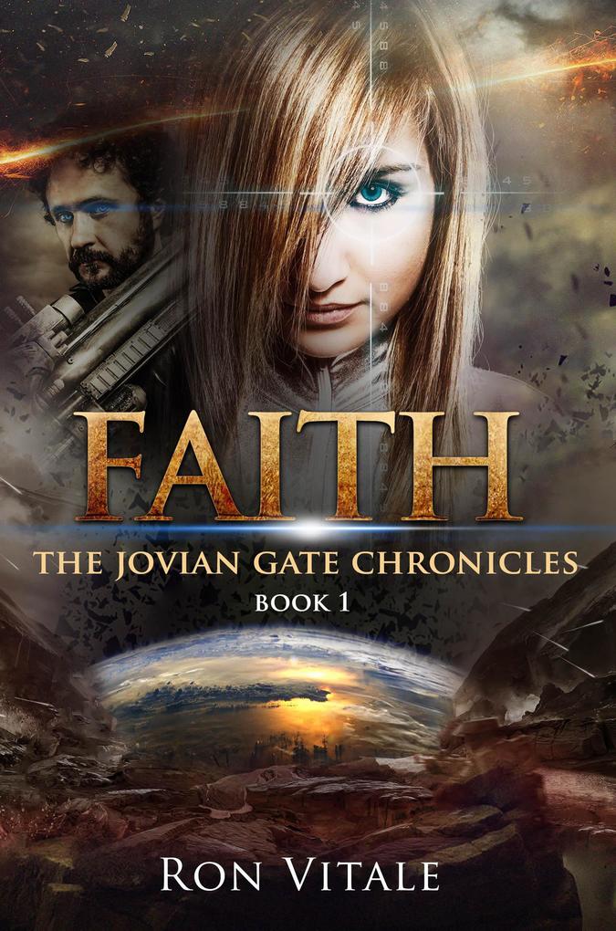 Faith (The Jovian Gate Chronicles #1)