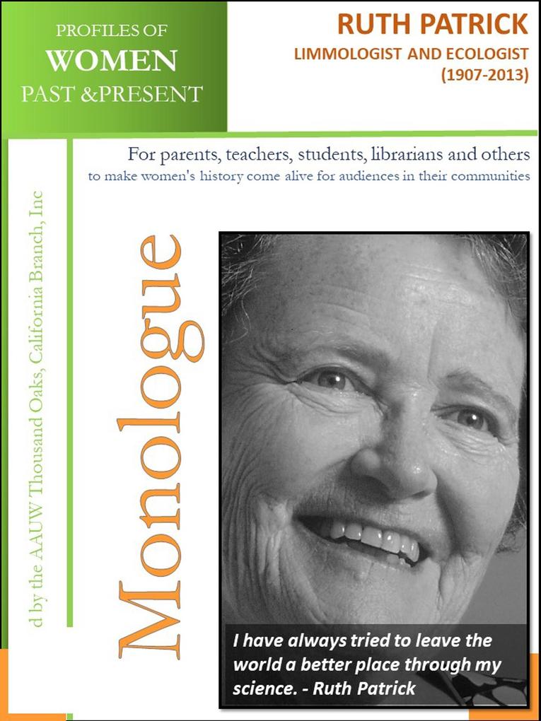 Profiles of Women Past & Present - Ruth Patrick Limnologist and Ecologist (1907 - 2013)