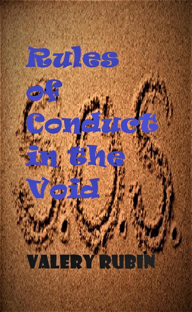 Rules of Conduct in the Void chapter IV