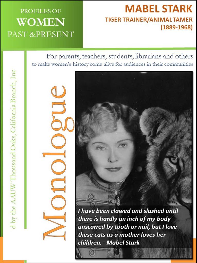 Profiles of Women Past & Present - Mabel Stark Tiger Trainer/Animal Tamer (1889 - 1968)