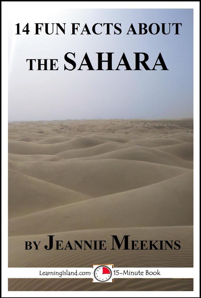 14 Fun Facts About the Sahara