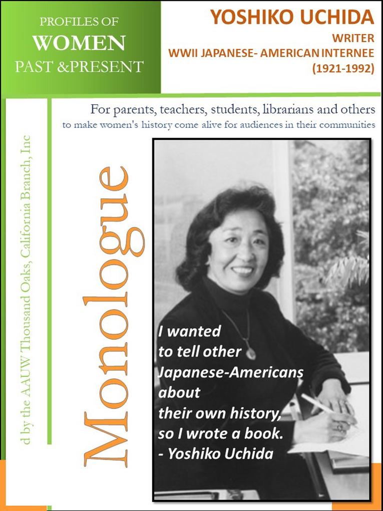 Profiles of Women Past & Present - Yoshiko Uchida Writer WWII Japanese-American Internee (1921 - 1992)