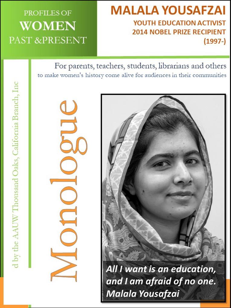 Profiles of Women Past and Present - Malala Yousafzai 2014 Nobel Peace Prize recipient (1997-)