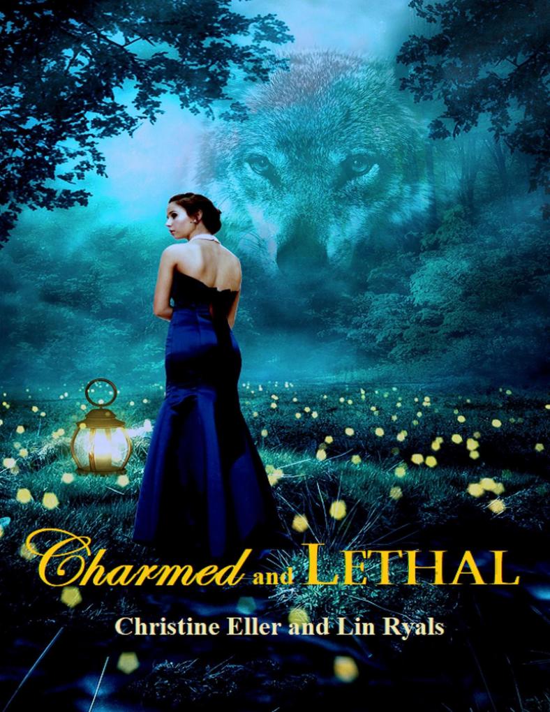 Charmed and Lethal