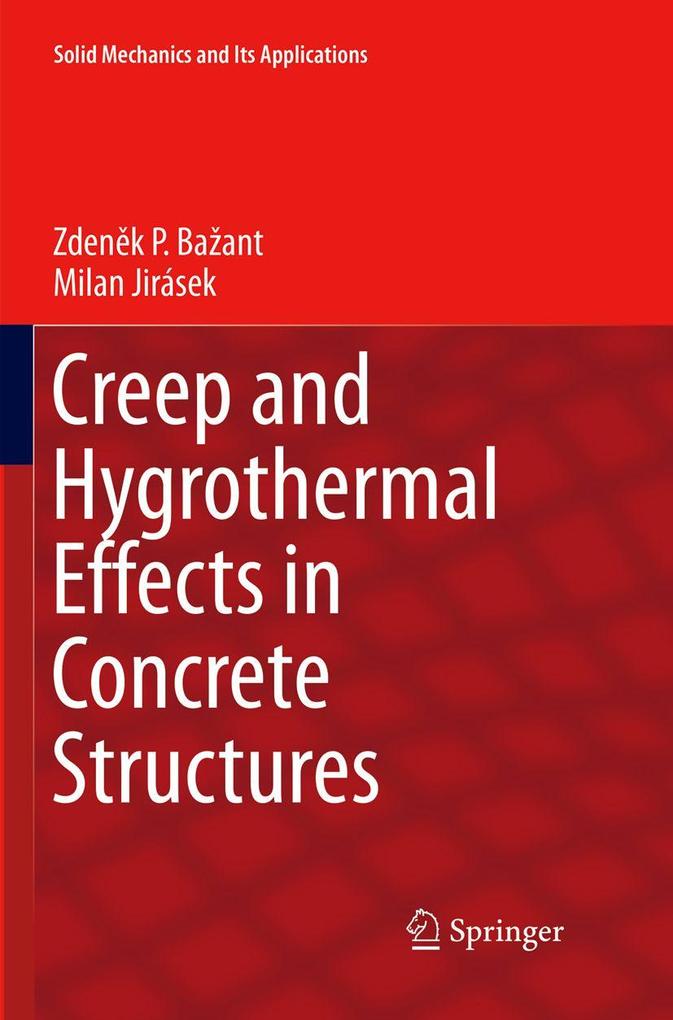 Creep and Hygrothermal Effects in Concrete Structures