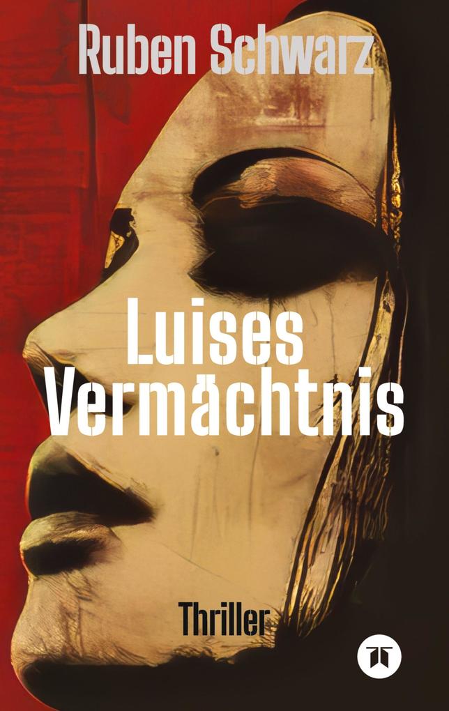 Luises Vermächtnis