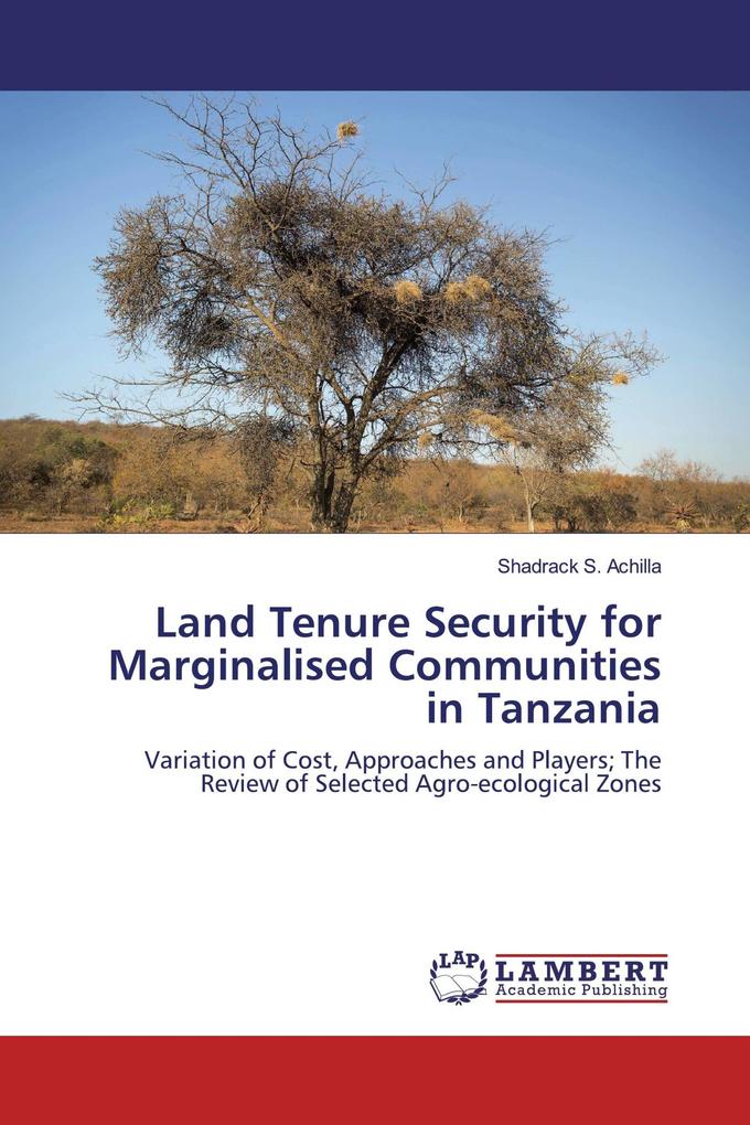Land Tenure Security for Marginalised Communities in Tanzania